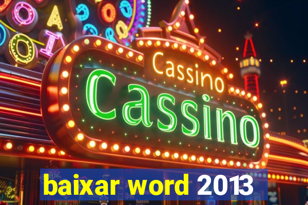 baixar word 2013